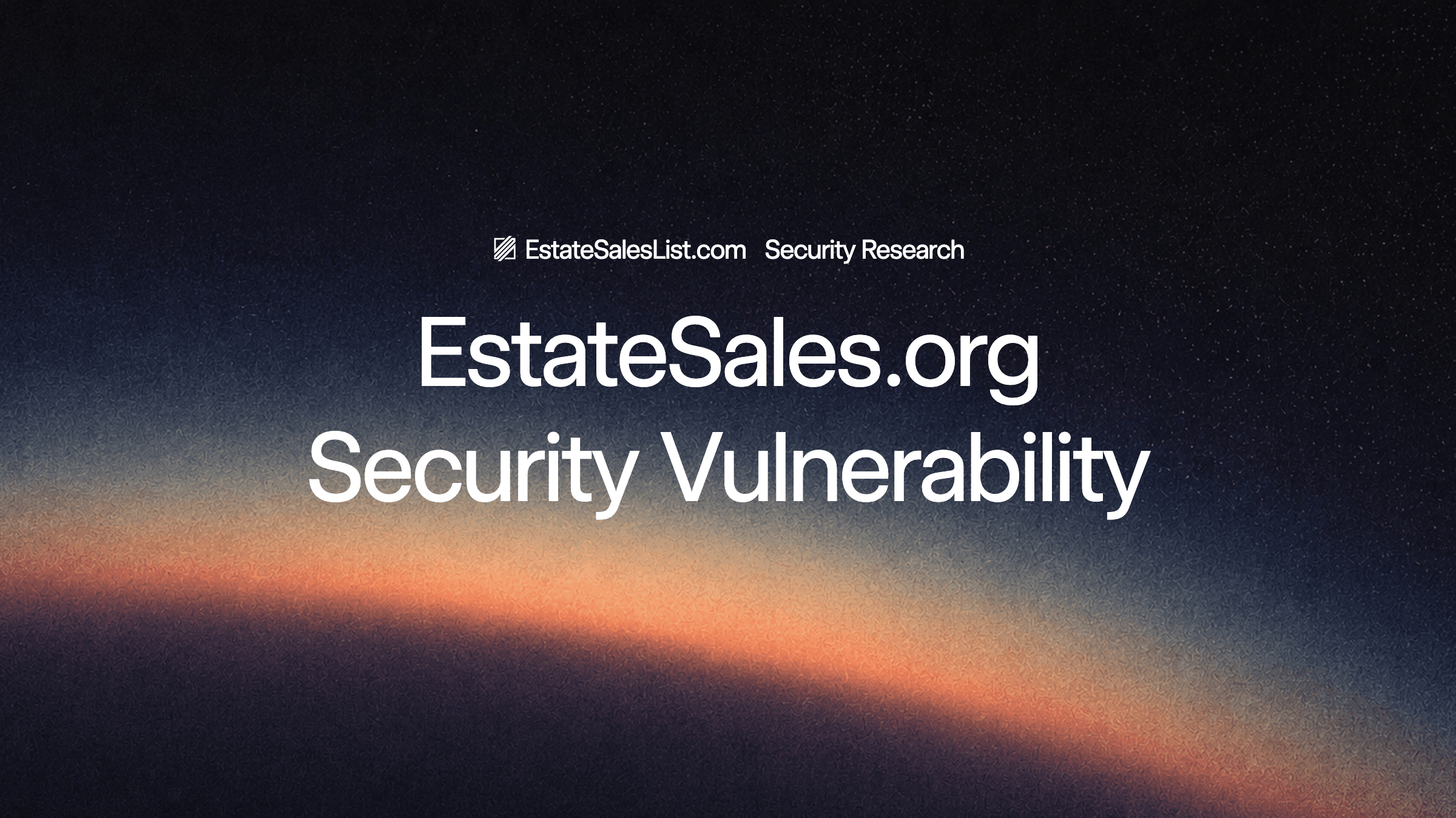 EstateSalesList.com security research. EstateSales.org security vulnerability.